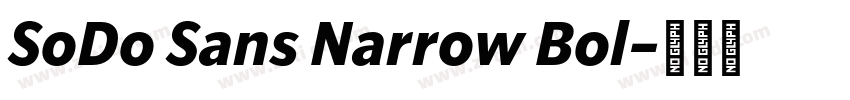 SoDo Sans Narrow Bol字体转换 SoDo Sans Narrow Bol字体转换